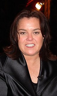 Rosie O'Donnell>